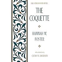 la coquette youtuber|The Coquette (Early American Women Writers) .